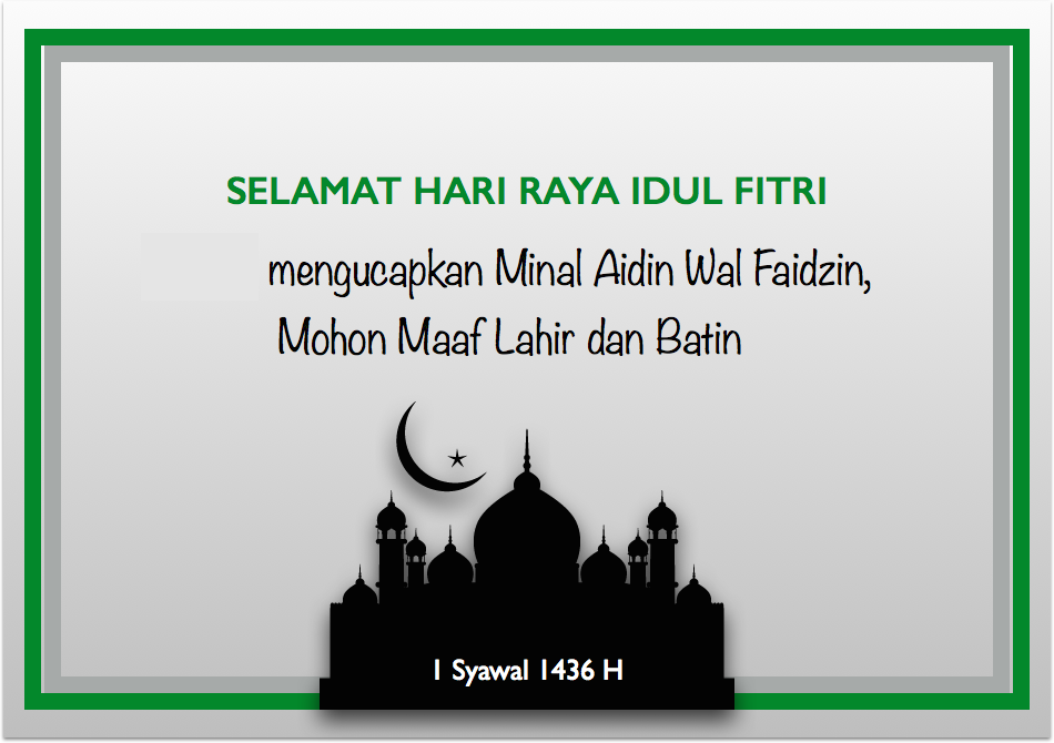 Selamat Idul Fitri 2015 (Eid Al-Fitr) – its17com